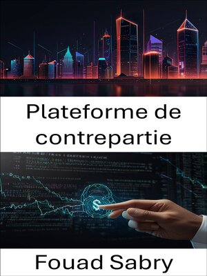 cover image of Plateforme de contrepartie